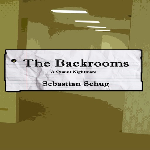 The Backrooms, Sebastian Schug