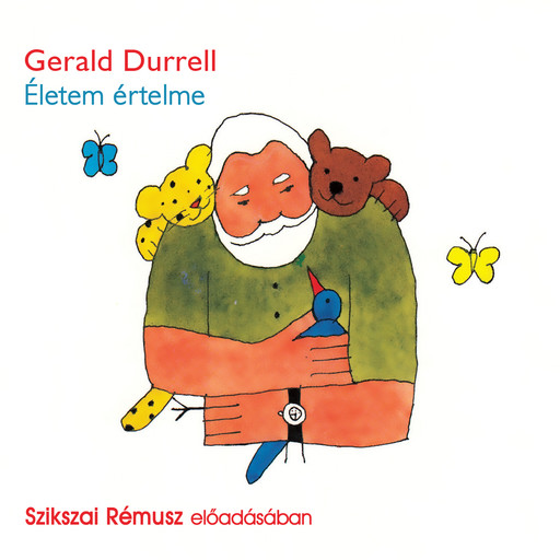 Életem értelme (teljes), Gerald Durrell