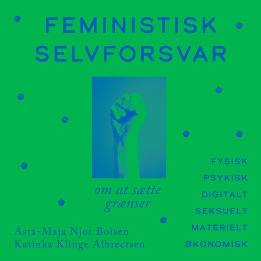 Feministisk selvforsvar, Asta-Maja Njor Boisen, Katinka Klinge Albrectsen