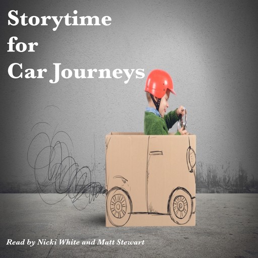 Storytime for Car Journeys, Joseph Rudyard Kipling, Andrew Lang, Beatrix Potter, Brothers Grimm, Nesbit, George Putnam, Abbie Walker
