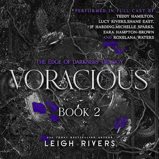 Voracious, Leigh Rivers