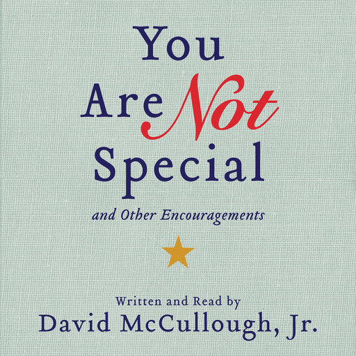You Are Not Special, J.R., David McCullough