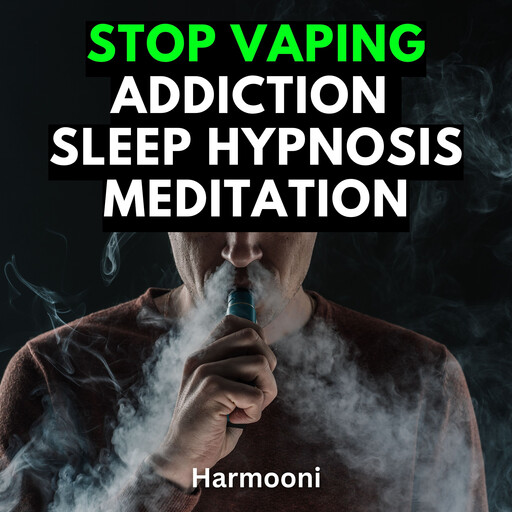 Stop Vaping Addiction Sleep Hypnosis Meditation, Harmooni