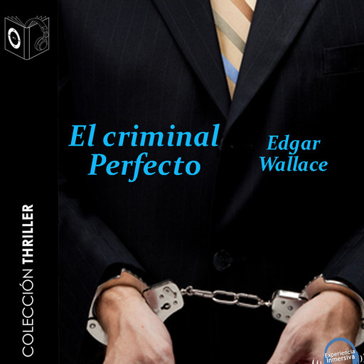 El criminal perfecto - Dramatizado, Edgar Wallace