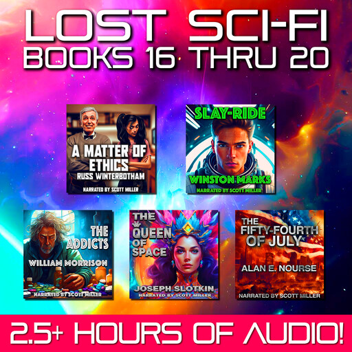 Lost Sci-Fi Books 16 thru 20, Winston Marks, Alan E.Nourse, William Morrison, Russ Winterbotham, Joseph Slotkin