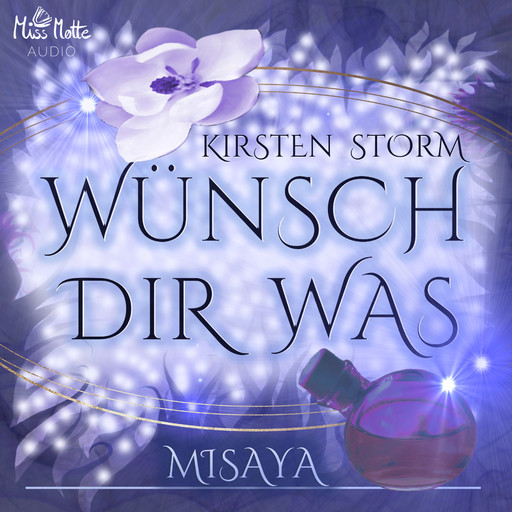 Wünsch Dir Was - Misaya, Kirsten Storm