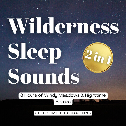Wilderness Sleep Sounds 2 in 1, Sleeptime Publications