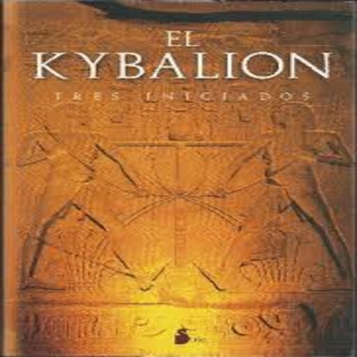El Kybalion, Los Tres Iniciados