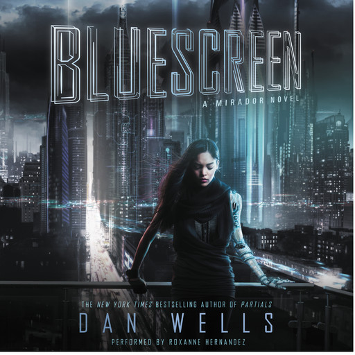 Bluescreen, Dan Wells