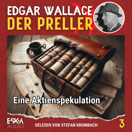 Eine Aktienspekulation, Edgar Wallace