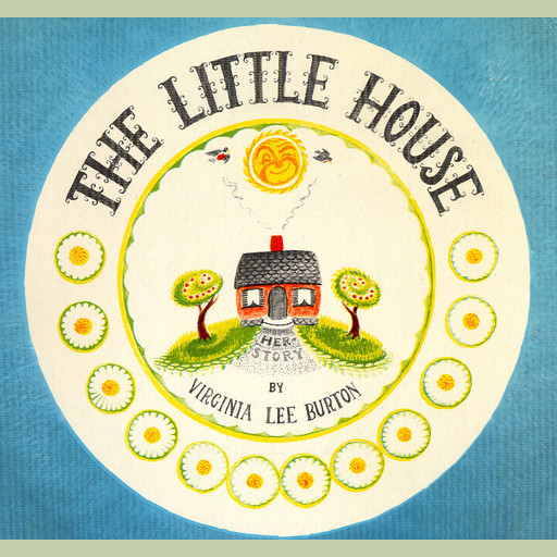 The Little House, Virginia Lee Burton