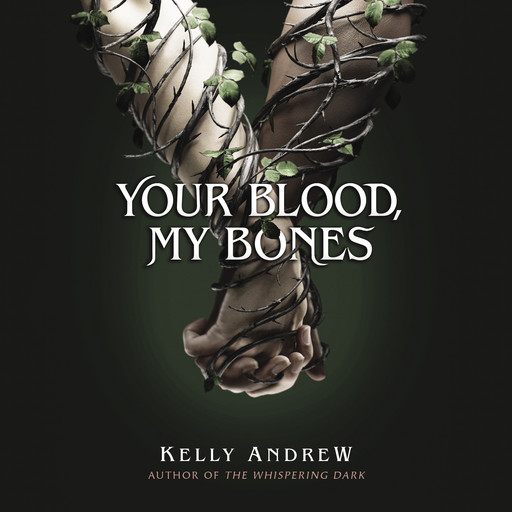 Your Blood, My Bones, Andrew Kelly