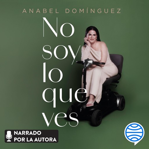No soy lo que ves, Anabel Domínguez