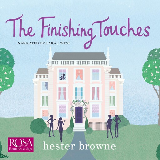 The Finishing Touches, Hester Browne