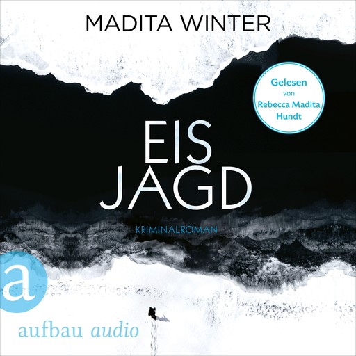 Eisjagd - Anelie Andersson ermittelt, Band 2 (Ungekürzt), Madita Winter