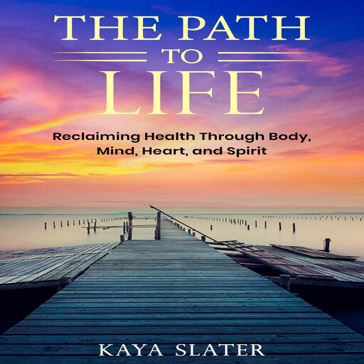 The Path to Life, Kaya Slater
