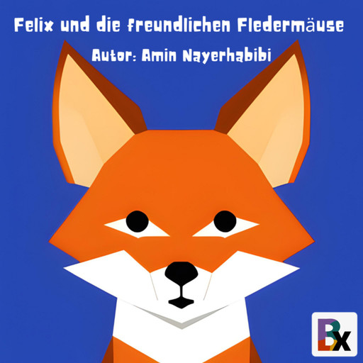 Felix und die freundlichen Fledermäuse, Amin Nayerhabibi