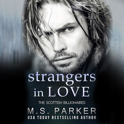 Strangers in Love, M.S. Parker