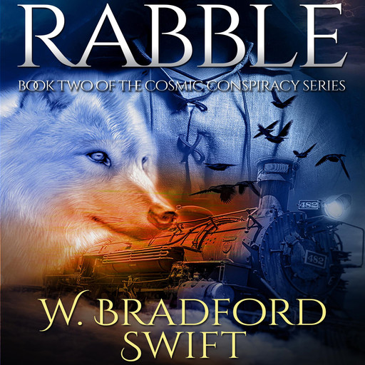 Rabble, W. Bradford Swift