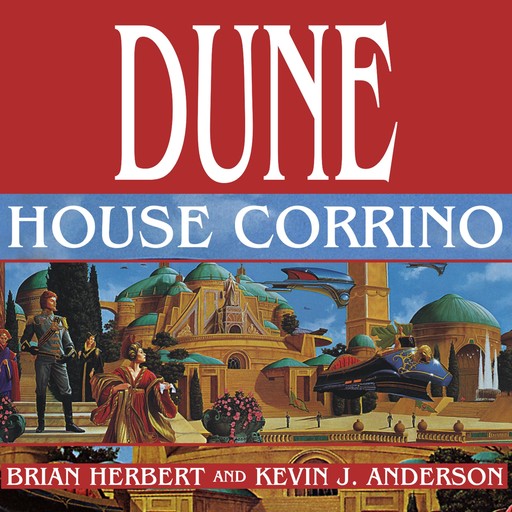 Dune: House Corrino, Brian Herbert, Kevin J.Anderson