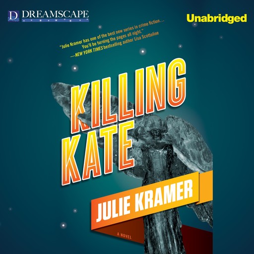 Killing Kate, Julie Kramer