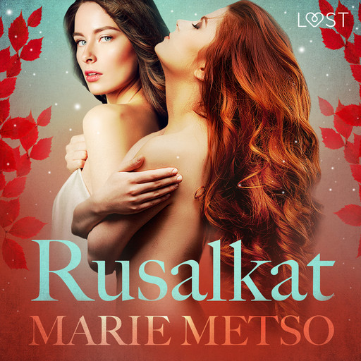 Rusalkat - eroottinen novelli, Marie Metso