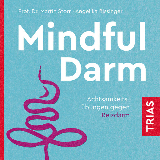 Mindful Darm (Hörbuch), Martin Storr, Angelika Bissinger