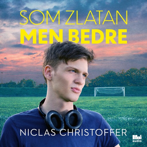 Som Zlatan men bedre, Niclas Christoffer