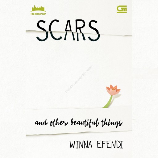 Scars and Other Beautiful Things, Winna Efendi