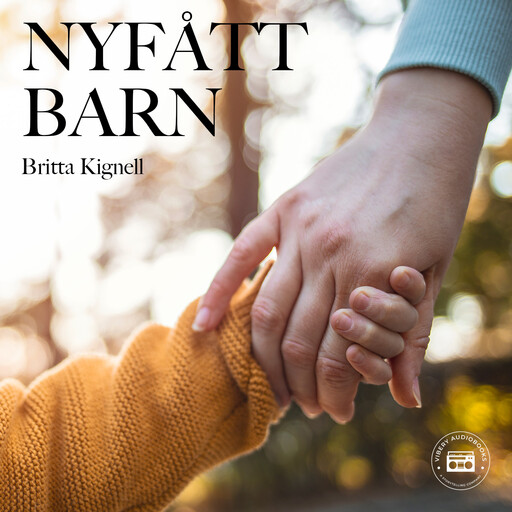 Nyfått barn, Britta Kignell