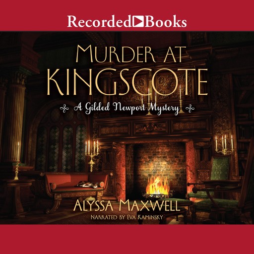 Murder at Kingscote, Alyssa Maxwell