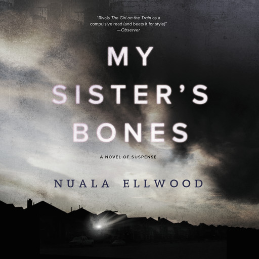 My Sister's Bones, Nuala Ellwood