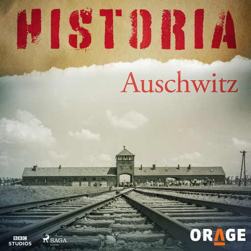 Auschwitz, – Orage