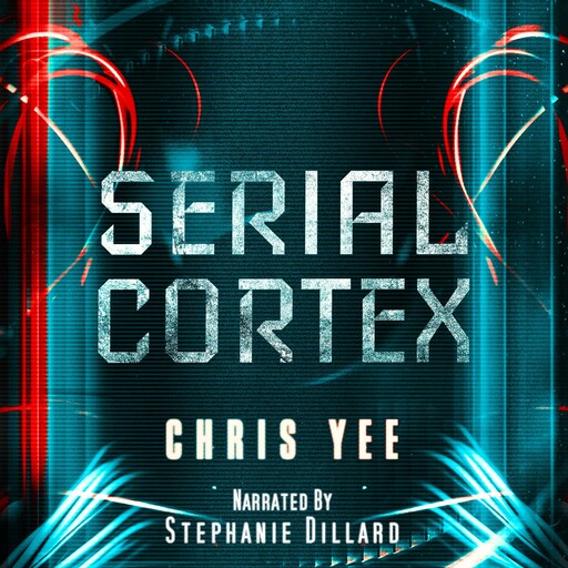 Serial Cortex, Chris Yee