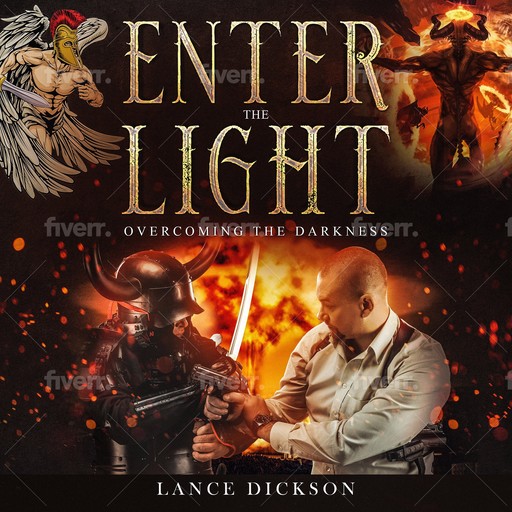 Enter the Light, Lance Dickson
