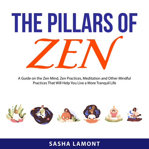 The Pillars of Zen, Sasha Lamont