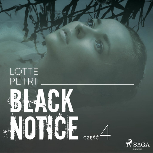 Black notice: część 4, Lotte Petri