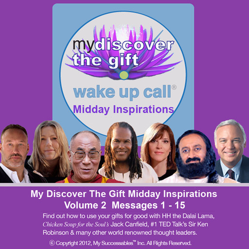 My Discover the Gift Wake UP Call ™: Midday Inspirations: Volume 2, Shajen Joy Aziz, Demian Lichtenstein