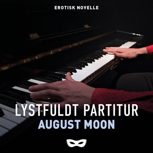 Kreative sjæle 1 – Lystfuldt partitur, August Moon