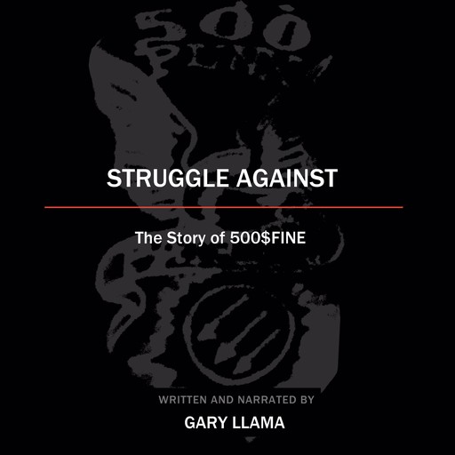 Struggle Against, Gary Llama