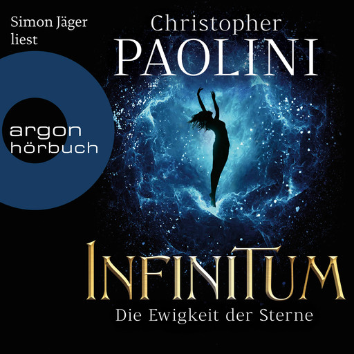 INFINITUM - Die Ewigkeit der Sterne (Ungekürzt), Christopher Paolini