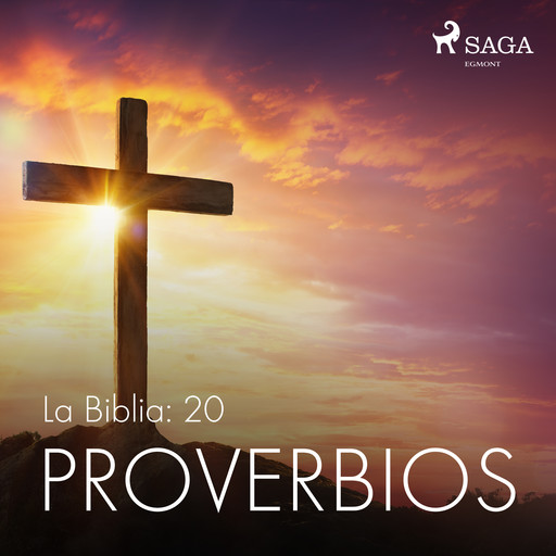 La Biblia: 20 Proverbios, – Anonimo
