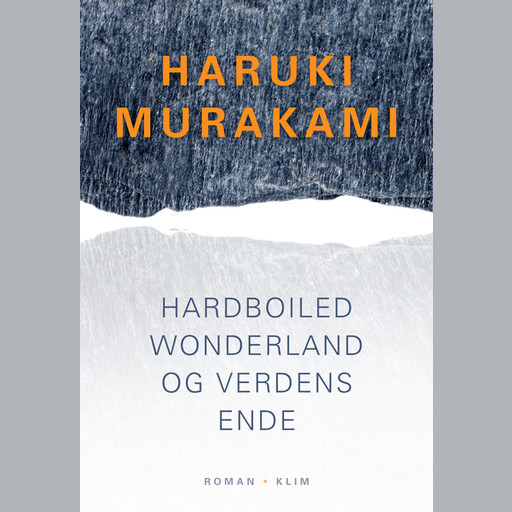 Hardboiled Wonderland og Verdens Ende, Haruki Murakami