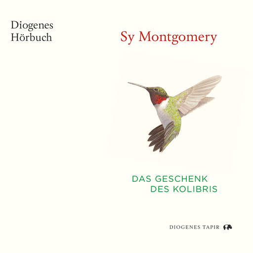 Das Geschenk des Kolibris - Tapir (Ungekürzt), Sy Montgomery