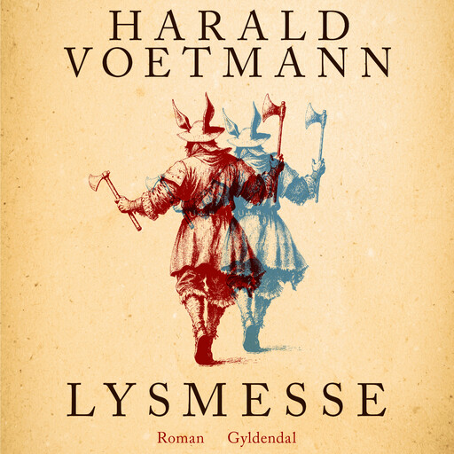 Lysmesse, Harald Voetmann