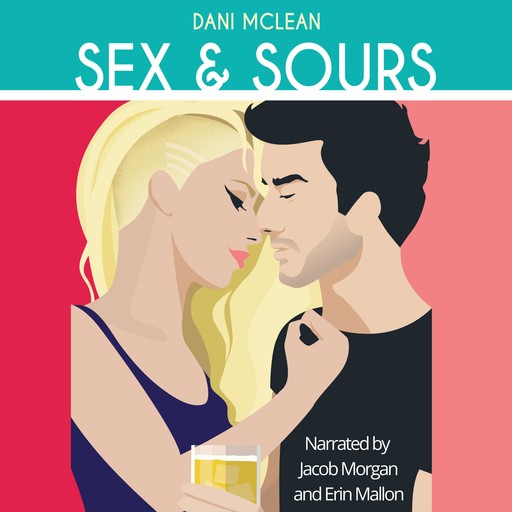Sex and Sours, Dani McLean