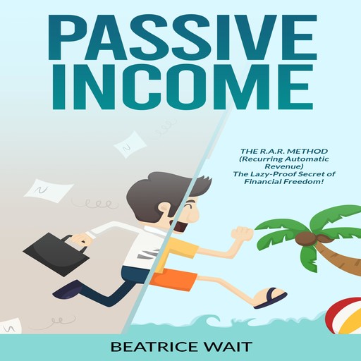 PASSIVE INCOME, Beatrice Wait