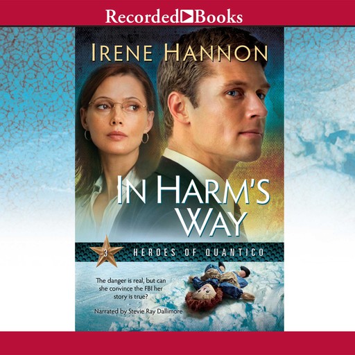 In Harm's Way, Irene Hannon