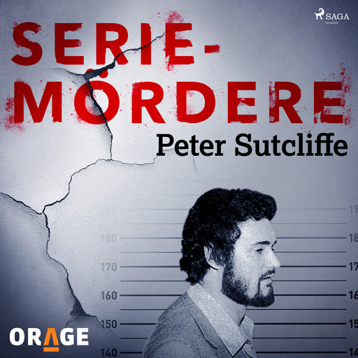 Seriemordere - Peter Sutcliffe, Orage