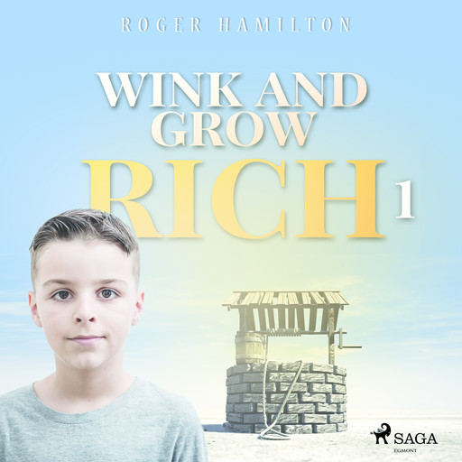 Wink and Grow Rich 1, Roger Hamilton